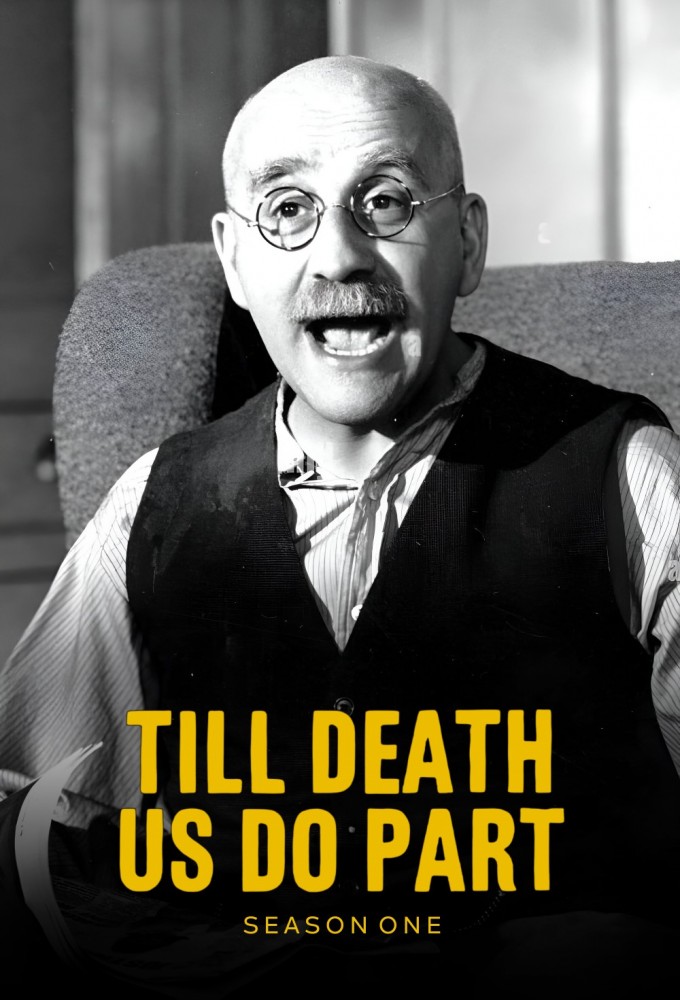 Till Death Us Do Part - Season 1 [141224] (A1774199229) [[Shows 2.0]] --Plex--